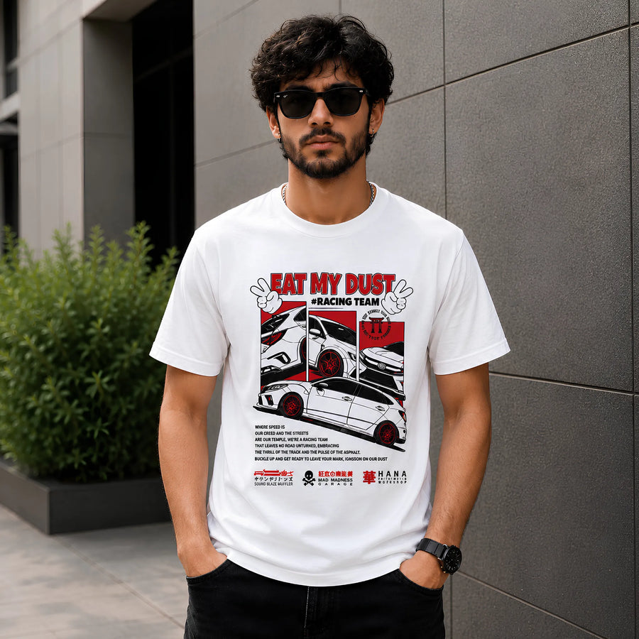 “Eat My Dust” Racing - Regular Fit T-Shirt